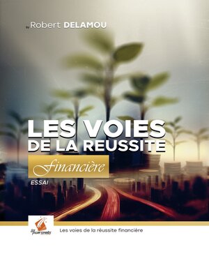 cover image of Les Voies de la Réussite Financière
